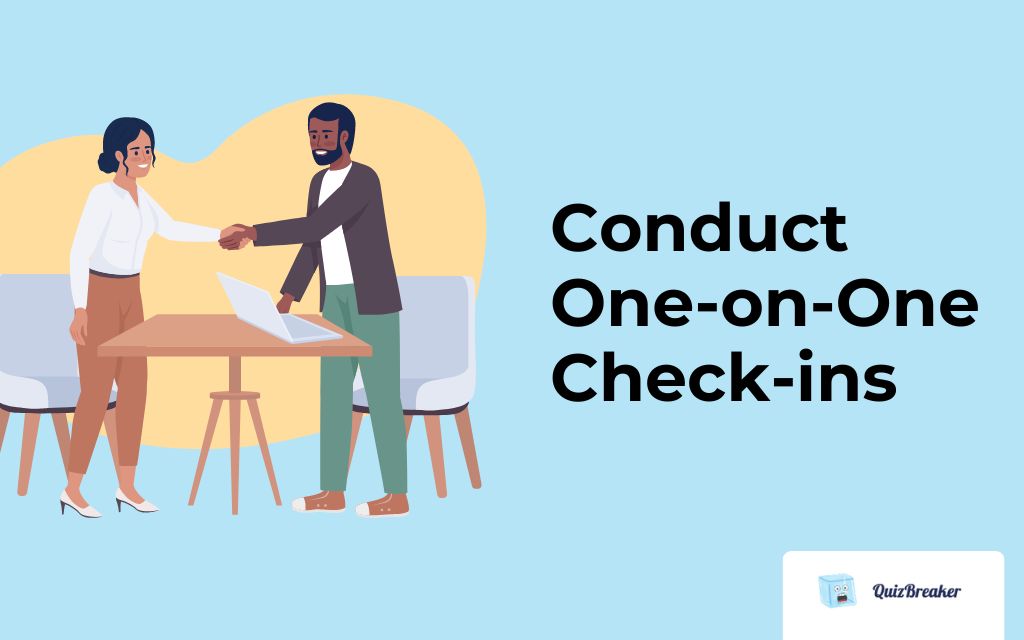 Conduct One-on-One