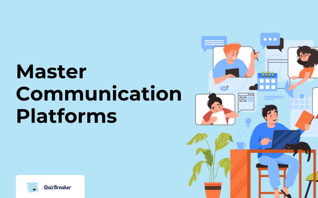 Communication Platforms